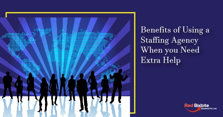 Benefits-of-Using-a-Staffing-Agency-When-you-Need-Extra-Help